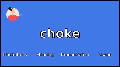 chochongke meaning|Choke Definition & Meaning .